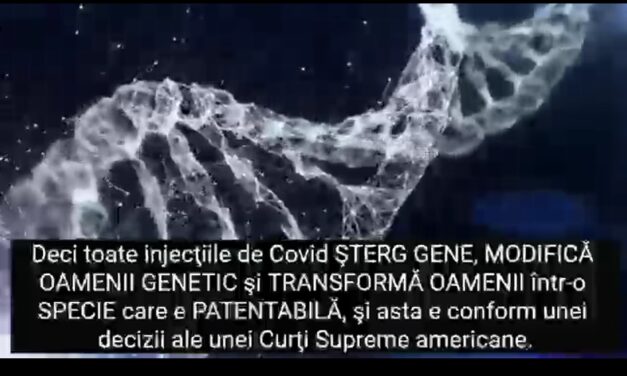 TOATE injecțiile (pseudo-vaccinurile) anti-Covid-19 ȘTERG GENE, MODIFICĂ OAMENII GENETIC transformându-i într-o specie patentabilă – și asta conform unei decizii oficiale a Curții Supreme Americane. (video)