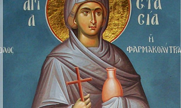 22 dec.: pomenirea Sfintei Muceniţe Anastasia, vindecătoarea de răni (+304)