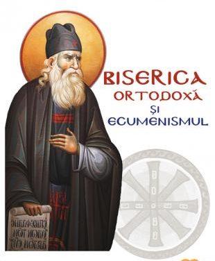 Sfântul Iustin Popovici – Biserica Ortodoxă și ecumenismul