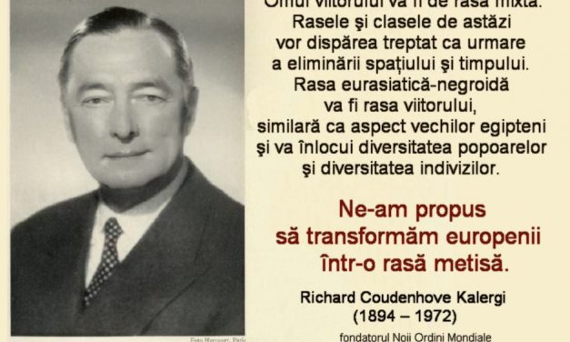 Planul Kalergi: Genocidul europenilor – subspecii rezultate din căsătoriile interrasiale, uşor manipulabile de elita conducătoare