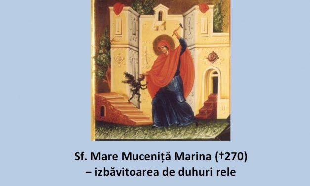 SINAXAR – 17 iulie: pomenirea Sfintei, Mare Mucenițe Marina (†270) – izbăvitoarea de duhuri rele