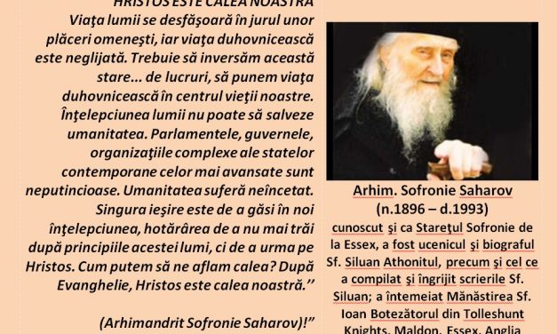 Arhim. Sofronie Saharov – HRISTOS ESTE CALEA NOASTRĂ.