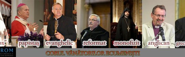 Iată “corul de ecumeniști” din acest an ce vor participa la săptămâna rugăciunii în comun, către tatăl lor, veliar