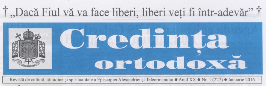 Revista Credința ORTODOXĂ nr. 227 – 1 pe ianuarie 2016