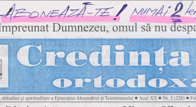 Revista Credința ORTODOXĂ nr. 228 – 2 pe februarie 2016