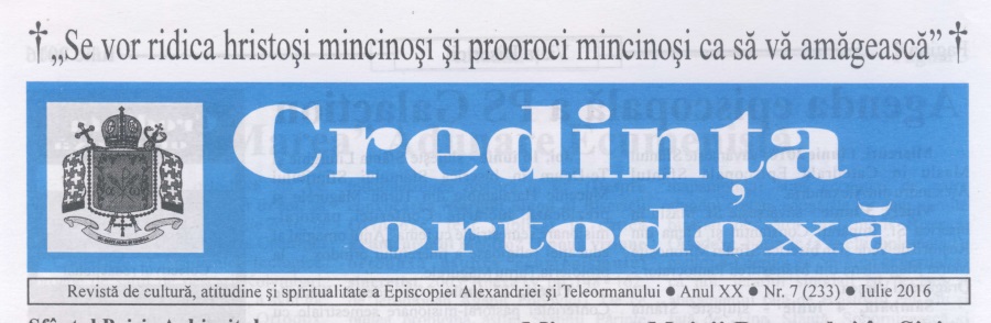 Revista Credința ORTODOXĂ nr. 233 – 7 pe iulie 2016