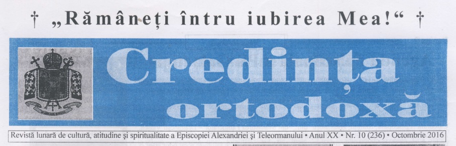 Revista Credința ORTODOXĂ nr. 236 – 10 pe octombrie 2016
