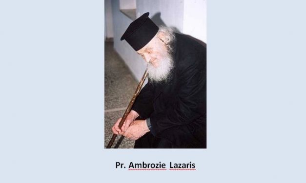 DIN PROFEŢIILE CUVIOSULUI AMBROZIE LAZARIS: “Vor veni ani grei, dar nu vă temeţi!”
