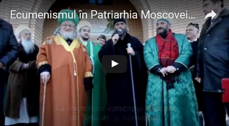 După CRETA potopul: Ecumenism HALUCINANT în Patriarhia Moscovei