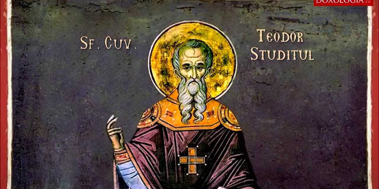 TESTAMENTUL SFÂNTULUI PĂRINTELUI NOSTRU ŞI MĂRTURISITORUL, TEODOR STUDITUL