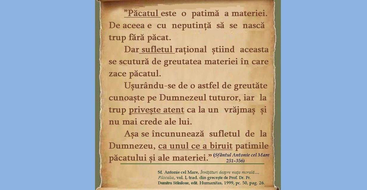 TRUPUL, SUFLETUL, PĂCATUL – Sf. Antonie cel Mare, Învățături despre viața morală