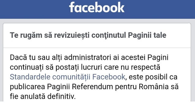 Facebook amenință administratorii de la „Referendum pentru România” cu închiderea paginii, pentru că nu ar respecta „standardele comunității”