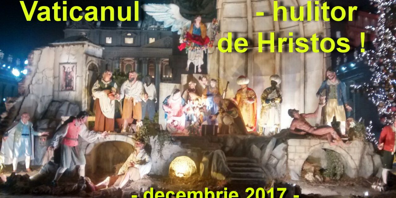 Vaticanul hulitor de Hristos