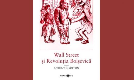 Colțul Anacronic: Wall Street și Revoluția bolșevică. Demonstrația impecabilă a faptului că bancherii internaționali au finanțat Revoluția bolșevică