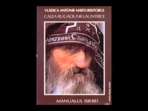 CALEA RUGĂCIUNII LĂUNTRICE – Arhiepiscopul Antonie de Golânsk şi Mihailovsc