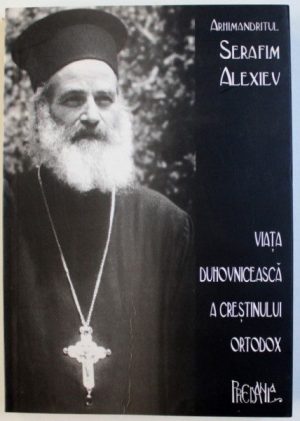 Cuviosul Arhimandrit Serafim Alexiev despre smerenia fățarnică