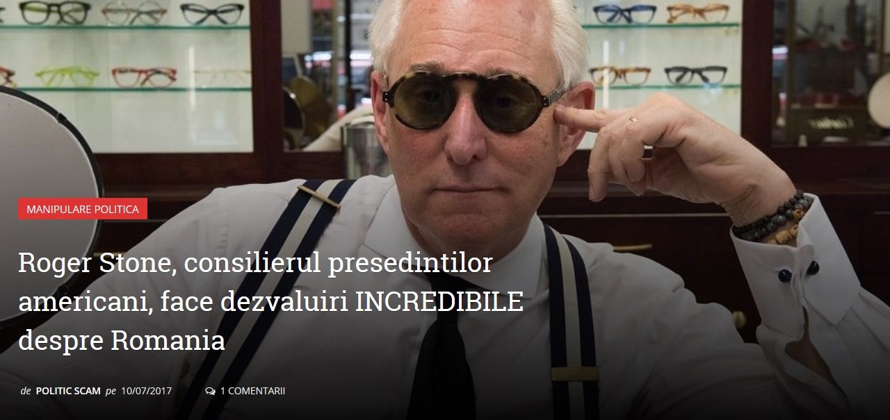 Roger Stone, consilierul președinților americani, face dezvăluiri INCREDIBILE despre România