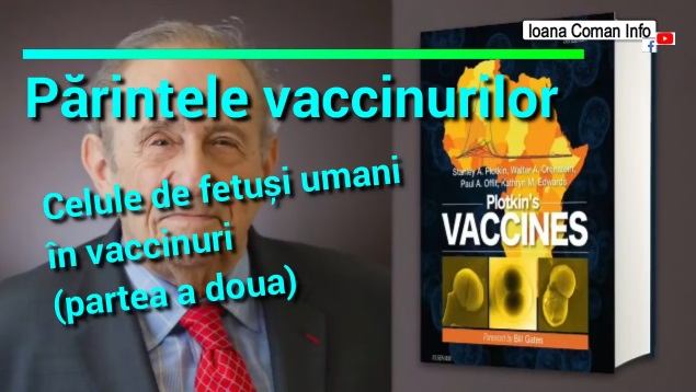 Vaccinul = calea spre canibalism a fiecărui vaccinat. Adică primește în trupul său părți din prunci avortați!!!