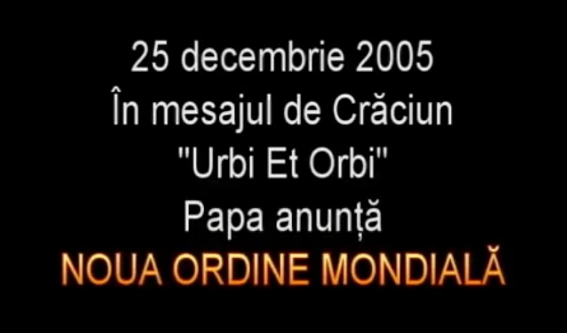 Papa anunță NOUA ORDINE MONDIALĂ în mesajul ”Urbi Et Orbi” – 25 decembrie 2005