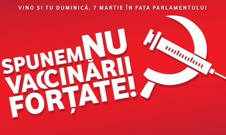Mai hotărâți decât oricând, în număr cât mai mare, SPUNEM NU VA€€INĂRII FORȚATE! – lângă Parlament – Parcul Izvor – DUMINICĂ, 7 MARTIE 2021, de la ora 15.00