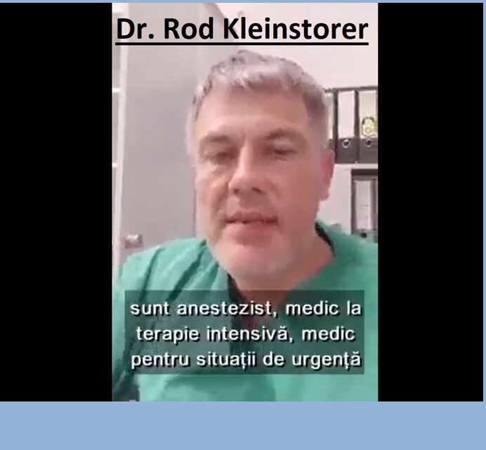 Exemplu de verticalitate morală și profesională cum prea rar mai sunt azi în lume: Mărturia Doctorului german Rod Kleinstorer, anestezist, medic la terapie intensivă, medic pentru situații de urgență și specialist în terapia sindromului Spatz – despre efectele adverse al vaccinării anti-Covid.  (video de 7 min.)