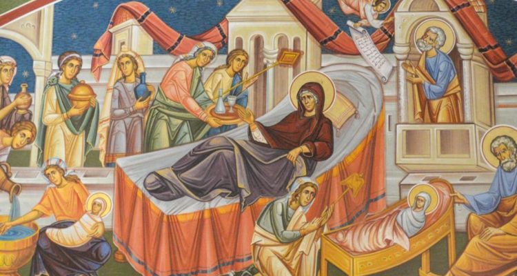 8 septembrie – Nașterea Maicii Domnului