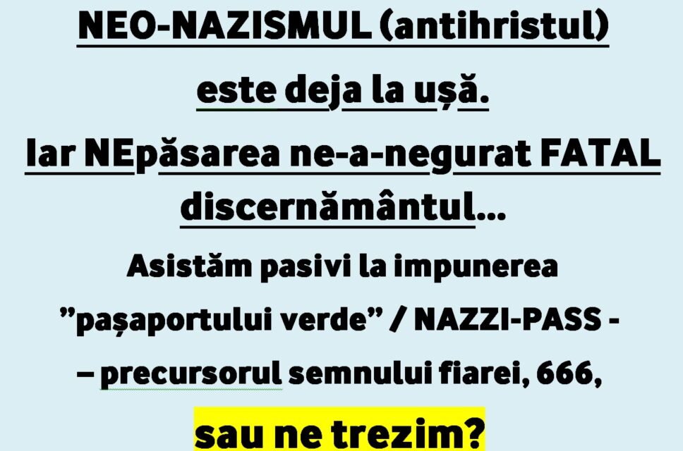 NAZIPASS OBLIGATORIU. Așa-zisul ”pașaport verde”, precursorul semnului fiarei – 666, în curând se va extinde și în România și în toată lumea !…