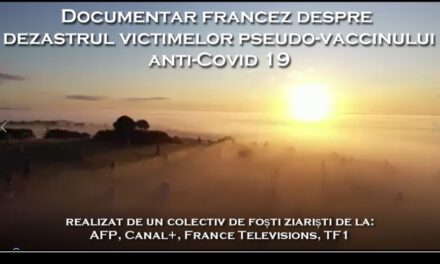 Documentar franțuzesc despre dezastrul victimelor pseudo-vaccinului anti-Covid 19. Acum țintesc copiii !!! Când se vor trezi oamenii ???  (video)