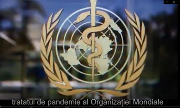 Tratatul O.M.S. de impunere a Dictaturii Mondiale Sanitare (video)