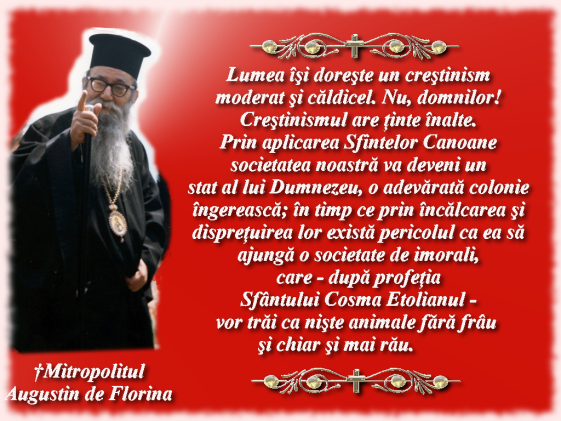 O altfel de urare de an nou: ”Către veșnicie pășim, fraților. Și iată, mai trece un an. La Mulți Ani spre mântuire tuturor! Timpul și veșnicia.” Predică la Anul Nou a mitropolitului Augustin de Florina