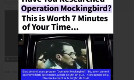 Operațiunea Mockingbird – sau modul de Preluare și Controlare Totală a Mass-Mediei Globale (video)