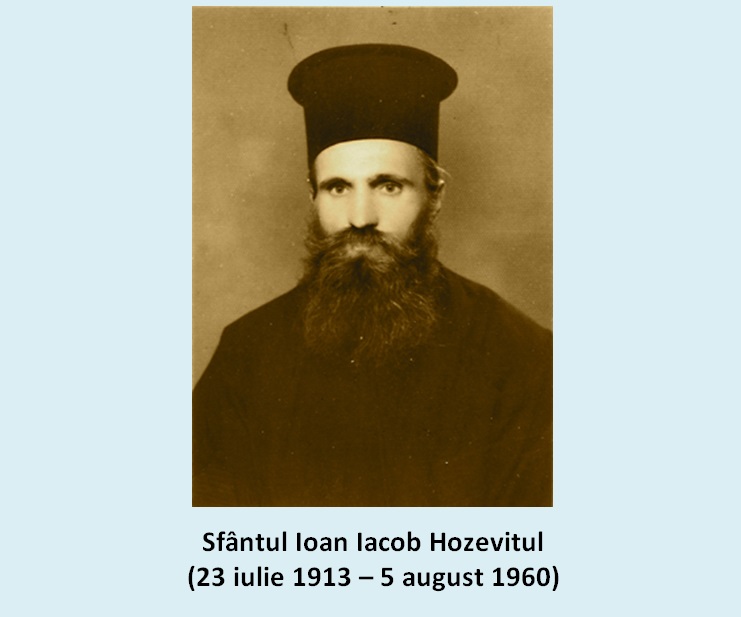 5 August – POMENIREA SFÂNTULUI IOAN IACOB HOZEVITUL