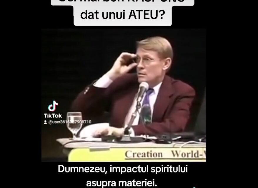 Răspunsul dat unui ateu (video)