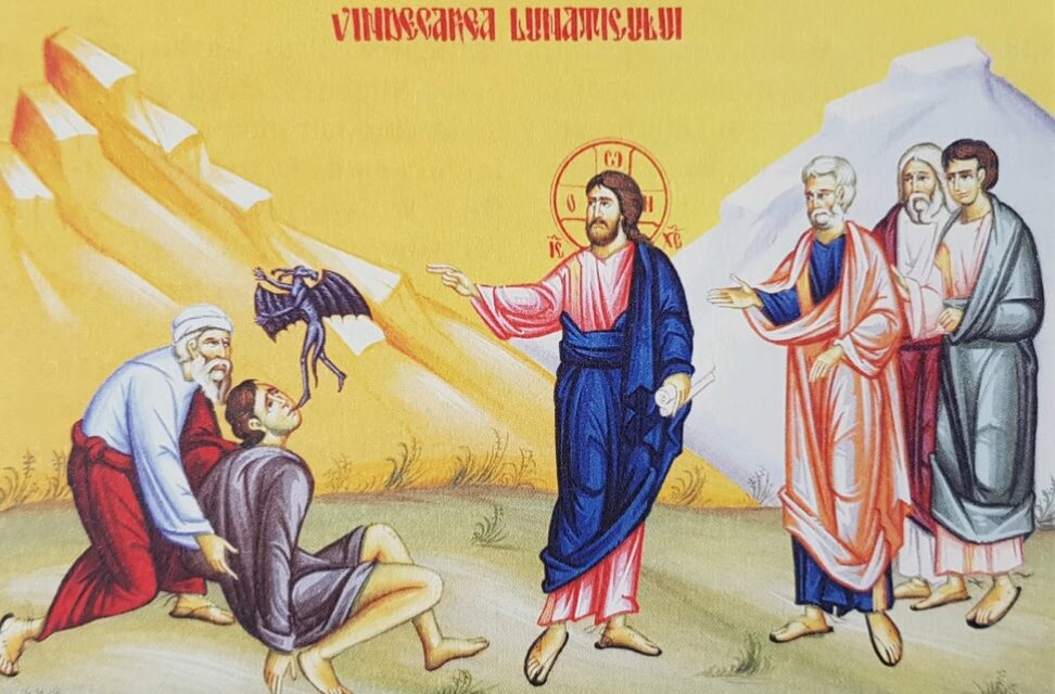 Predica Părintelui Antonie la Duminica a X-a după Rusalii (Vindecarea lunaticului) – 17 august 2025