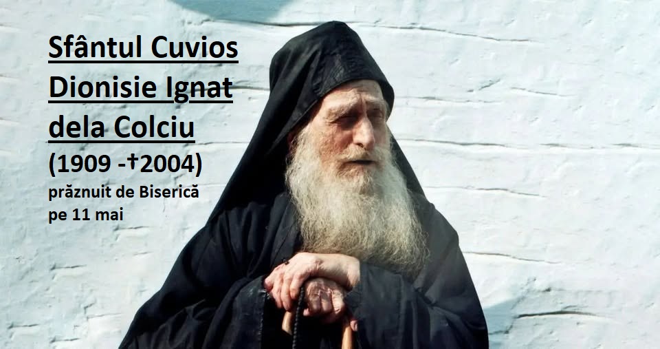 PĂRINTELE DIONISIE IGNAT de la Colciu (Athos), SFÂNTUL NEPOMENITOR (a 3 patriarhi) canonizat sub PSEUDOPATRIARHUL BARTOLOMEU