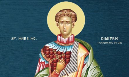 Sfântul Mare Mucenic Dimitrie, Izvorâtorul de Mir – 26 octombrie