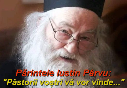 „Din ignoranţă turma nu are habar pe cine preamăreşte !” – Pr. Arhim. Justin Pârvu – aprilie 2005