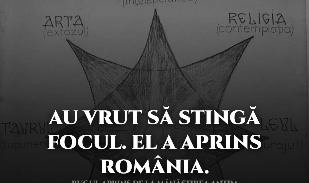 AU VRUT SĂ STINGĂ FOCUL. EL A APRINS ROMÂNIA. RUGUL APRINS: CÂND ROMÂNIA ȘI-A VORBIT LUI DUMNEZEU ÎN SECRET.   O națiune care și-a uitat martirii nu merită libertatea pe care ei au cumpărat-o cu viața.
