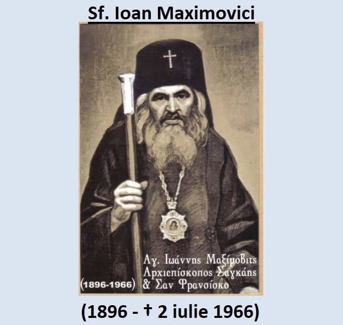Viața Sfântului Ioan Maximovici (adormit pe 2 iulie 1966) – video imagini și text scris de Cuviosul Serafim Rose