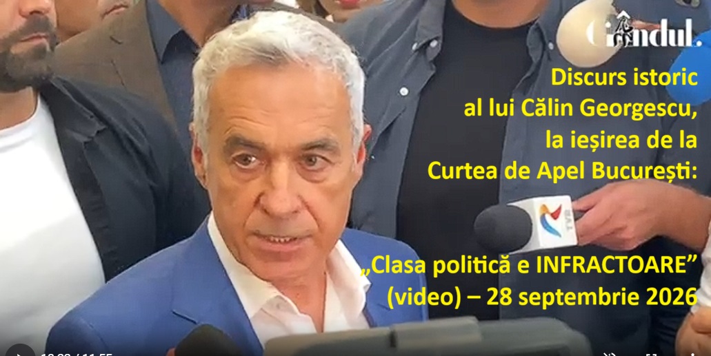 Discurs istoric al lui Călin Georgescu, la ieșirea de la Curtea de Apel București: „Clasa politică e INFRACTOARE” (video) – 28 septembrie 2026