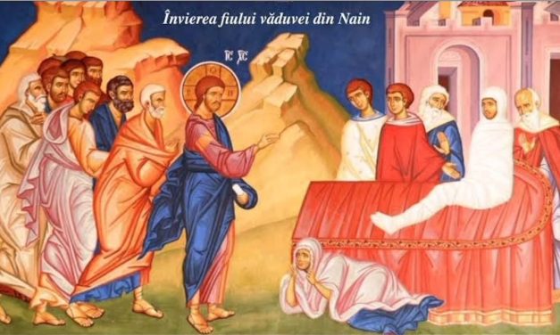 Predica Părintelui Antonie la Duminica a XX-a după Rusalii (Învierea fiului văduvei din Nain) – 18 octombrie 2026